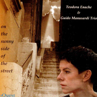 Enache, Teodora - On The Sunny Side Of The Stree (Reissue) (Feat.)