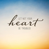 Hales, Eric Jeffrey - Let Not Your Heart Be Troubled