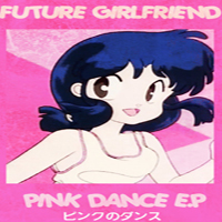 Future Girlfriend - Pink Dance