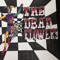 Dead Flowers (USA) - The Dead Flowers (EP)