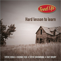 Teed Up - Hard Lesson To Learn