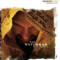 Wilbur, Paul - The Watchman