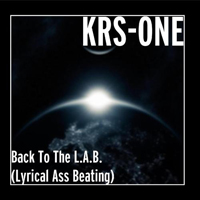 KRS-One - Back To The L.A.B. (Lyrical Ass Beating) (EP)
