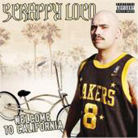 Scrappy Loco - Welcome To California