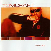 Tomcraft - The Mix (CD 1)