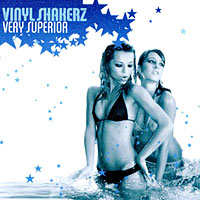 Vinylshakerz - Very Superior