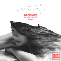 Kream - Drowning (The Remixes)