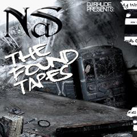 Nas - DJ Rhude presents: Nas - The Found Tapes
