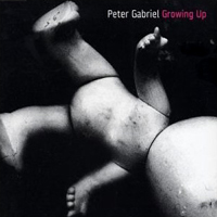 Peter Gabriel - Growing Up