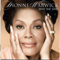 Dionne Warwick - Why We Sing