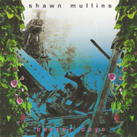 Mullins, Shawn - Better Days