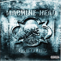 Machine Head - Elegies (DVD-A)