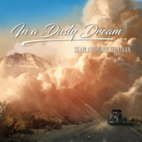 Sullivan, Sean Anthony - In A Dusty Dream