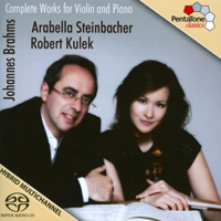 Steinbacher, Arabella - Arabella Steinbacher & Robert Kulek - Brahms: Complete Works for Violin & Piano