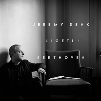 Denk, Jeremy - G. Ligeti, L. Beethoven