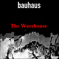 Bauhaus - Live at the Warehouse (Toronto, September 2 1998)