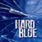 Hard Blue - Hard Blue