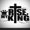 Rise, My King - Body Bag (Single)