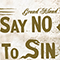 2006 Say No to Sin