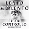 2018 Fuori Controllo (Ribelle Mix) [Single]