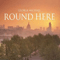 2004 Round Here (Single)