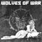Wolves Of War - Dystopia
