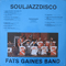Fats Gaines Band - Souljazzdisco (LP 1)