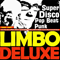 Limbo Deluxe - Super Disco Pop Beat Punk