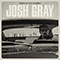 Gray, Josh - Songs Of The Highway