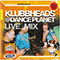 2003 Klubbheads - Live Mix @ Dance Planet, Vol. 11 (Mix)