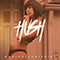 2016 Hush (Single)