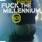 1999 Fuck the Millennium (Maxi Single)