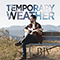 Valentine, Bobby Jo - Temporary Weather