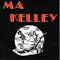 Ma Kelley - Ma Kelley