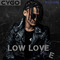 2019 Low Love E