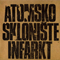 Atomsko Skloniste - Infarkt (Remastered)