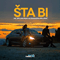 MC Stojan - Sta Bi (Feat.)