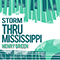 2015 Storm Thru Mississippi (Single)