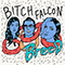 Bitch Falcon - Breed  (Single)