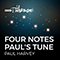 Harvey, Paul (GBR) - Four Notes - Paul\'s Tune (Arr. by Daniel Whibley) (feat. BBC Philharmonic) (Single)