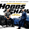 2019 Fast & Furious Presents: Hobbs & Shaw (Original Score by Tyler Bates)