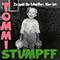 Stumpff - Zu Spat Ihr Scheisser. Hier Ist: Tommi Stumpff (2017 Remastered)