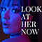 2019 Look at Her Now (Single)