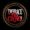 Embrace The Crown - Embrace the Crown