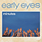 Early Eyes - Minutes (EP)
