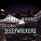 2019 Sleepwalkers, Pt. 1