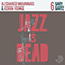 Bartz, Gary - Jazz Is Dead 6 (feat. Adrian Younge & Ali Shaheed Muhammad)