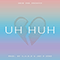 Snow Tha Product - Uh Huh (Single)