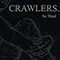 Crawlers - So Tired (Single)