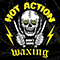Hot Action Waxing - Don´t Care